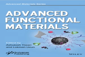 Book cover of Advanced Functional Materials by Ashutosh Tiwari Book cover of Advanced Functional Materials by Ashutosh Tiwari